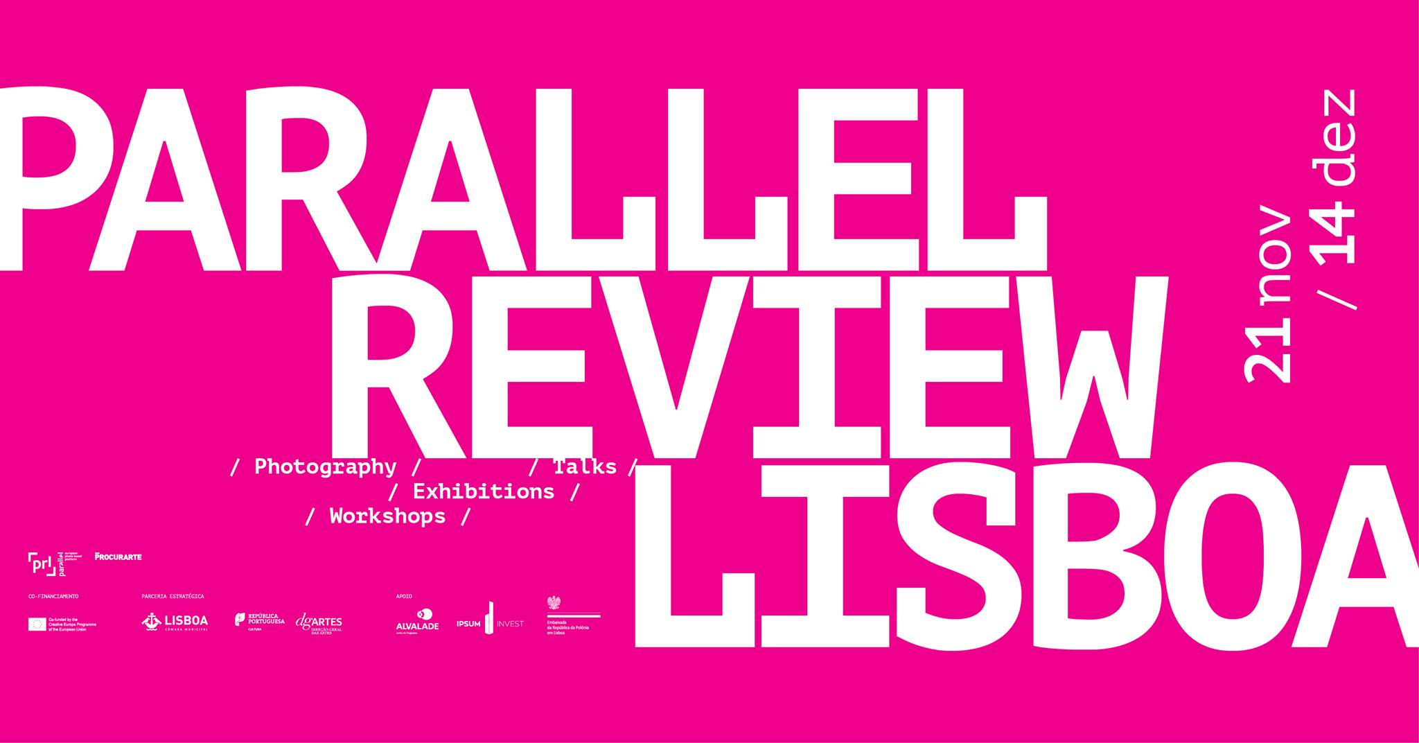 PARALLEL Review Lisboa, 21 de Novembro a 14 de Dezembro